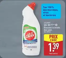 ALDI La croix - gel wc offre