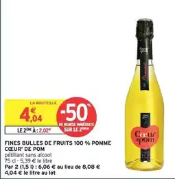 Intermarché Fines bulles de fruits 100% pomme offre