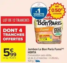 Cora x Carrefour Herta - jambon le bon paris fumé offre
