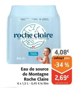 Colruyt Roche claire - eau de source de montagne offre