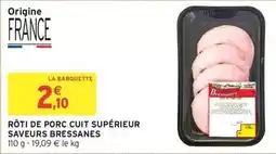 Intermarché Hyper Rôti de porc cuit supérieur offre
