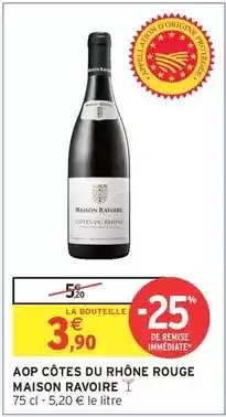 Intermarché Hyper Aop côtes du rhône rouge offre
