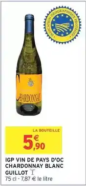 Intermarché Hyper Igp vin de pays d'oc chardonnay blanc offre