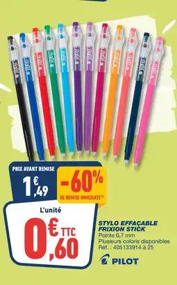 Bureau Vallée PILOT Stylo effacable frixion stick offre