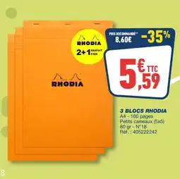 Bureau Vallée 3 blocs rhodia offre