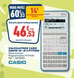 Bureau Vallée CASIO Calculatrice graph 35+e ii phython offre