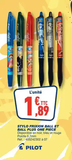 Bureau Vallée Stylo frixion ball et ball plus one piece offre