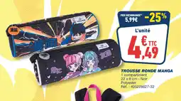 Bureau Vallée Trousse ronde manga offre