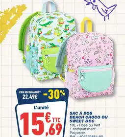 Bureau Vallée Sac à dos beach croco ou sweet dog offre