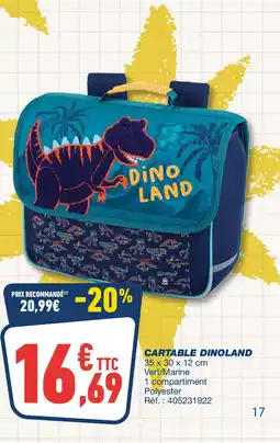Bureau Vallée Cartable dinoland offre