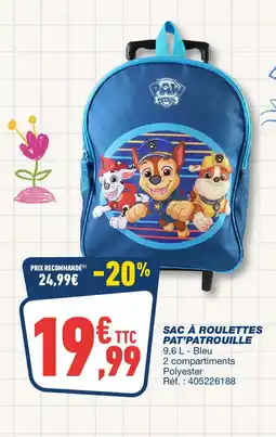 Bureau Vallée Sac à roulettes pat'patrouille offre