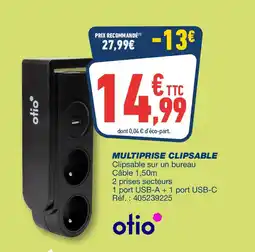 Bureau Vallée Multiprise clipsable offre