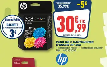 Bureau Vallée HP Pack de 2 cartouches d'encre hp 308 offre