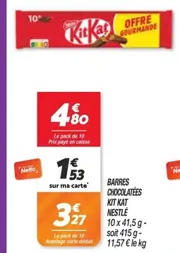 Netto Barres chocolatées kit kat nestlé offre