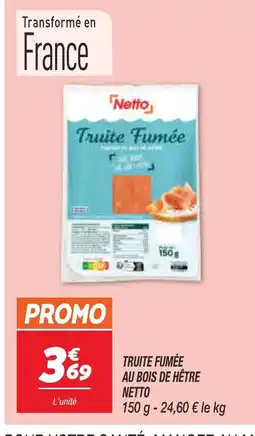 Netto NETTO Truite fumée au bois de hêtre offre