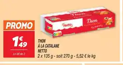 Netto NETTO Thon à la catalane offre