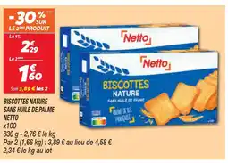 Netto NETTO Biscottes nature sans huile de palme offre
