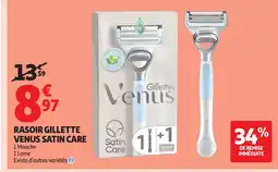 Auchan Rasoir gillette venus satin care offre