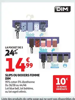 Auchan DIM Slips ou boxers femme offre
