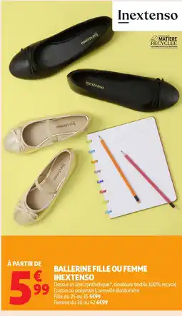 Auchan INEXTENSO Ballerine fille ou femme offre