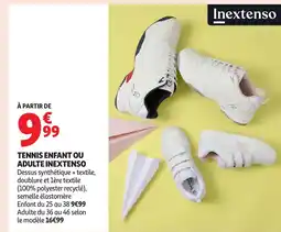 Auchan INEXTENSO Tennis enfant ou adulte offre