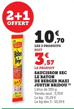 Bi1 JUSTIN BRIDOU Saucisson sec le baton de berger maxi offre