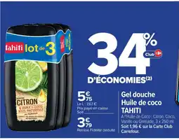 Cora x Carrefour TAHITI Gel douche Huile de coco offre