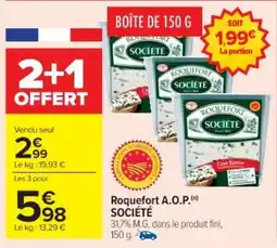 Cora x Carrefour SOCIÉTÉ Roquefort A.O.P offre