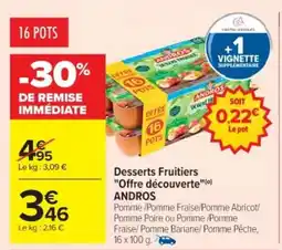 Cora x Carrefour ANDROS Desserts Fruitiers Offre découverte offre