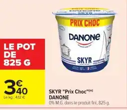 Cora x Carrefour DANONE SKYR Prix Choc offre