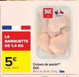 Cora x Carrefour DUC Cuisses de poulet offre