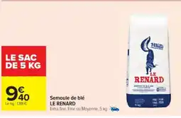 Cora x Carrefour LE RENARD Semoule de blé offre
