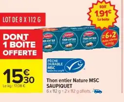 Cora x Carrefour SAUPIQUET Thon entier Nature offre