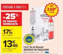 Cora x Carrefour I.G.P. RÉSERVE DE PADULONE Île de Beauté offre
