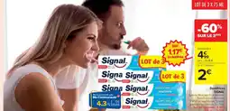 Cora x Carrefour SIGNAL Dentifrice offre