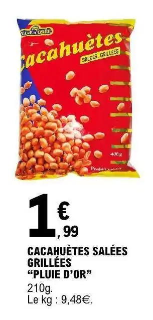 E.Leclerc Cacahuètes Salées Grillées 'Pluie d'Or' offre