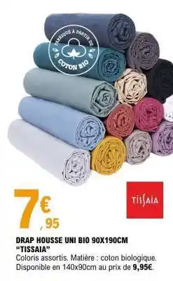 E.Leclerc DRAP HOUSSE UNI BIO 90X190CM TISSAIA offre