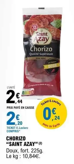 E.Leclerc CHORIZO “SAINT AZAY” offre