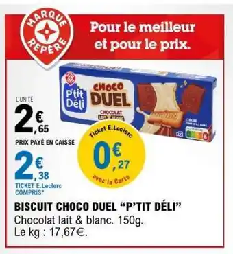 E.Leclerc Biscuit Choco Duel 'P'tit Deli' offre