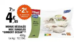 E.Leclerc MORUE DESSALÉE MSC SURGELÉE GIMBERT OCÉAN offre