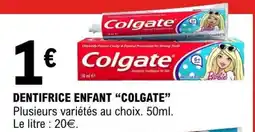 E.Leclerc Dentifrice Enfant COLGATE offre