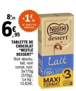 E.Leclerc Tablette de Chocolat 'Nestlé Dessert' offre