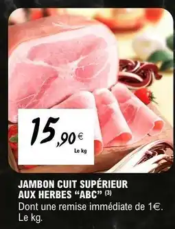 E.Leclerc JAMBON CUIT SUPÉRIEUR AUX HERBES “ABC” offre
