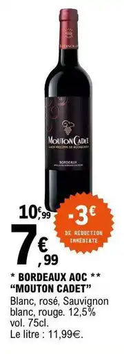 E.Leclerc Bordeaux AOC Mouton Cadet offre