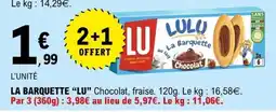 E.Leclerc LA BARQUETTE “LU” Chocolat, fraise offre