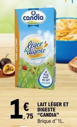 E.Leclerc Lait Léger et Digeste Candia offre