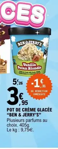 E.Leclerc POT DE CRÈME GLACÉE “BEN & JERRY’S” offre