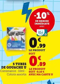 Super U 5 tubes de gouache u offre