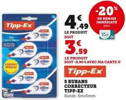 Super U 5 rubans correcteur tipp-ex offre