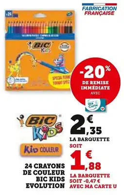 Super U 24 crayons de couleur bic kids evolution offre